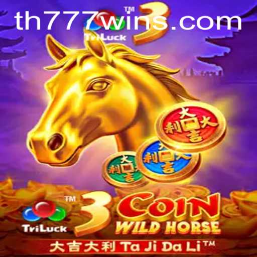 Master the Excitement of 3CoinWildHorse: A Thrilling Gaming Experience with TH777 WIN