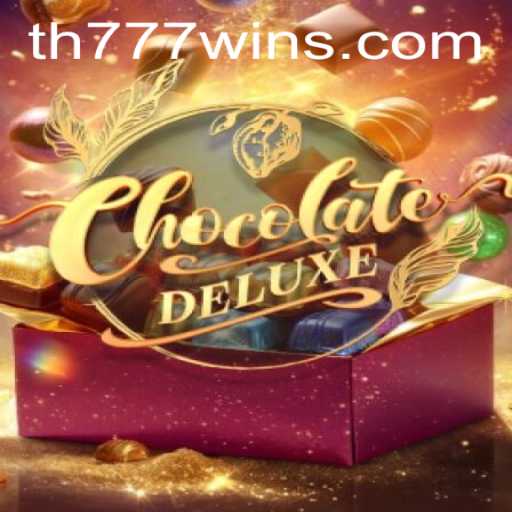 Explore the Sweet Journey of ChocolateDeluxe with TH777 WIN