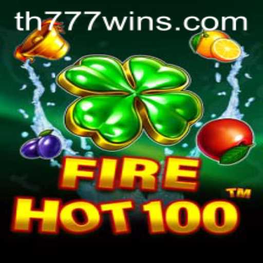 Exploring the Thrilling World of FireHot100 and the Allure of TH777 WIN