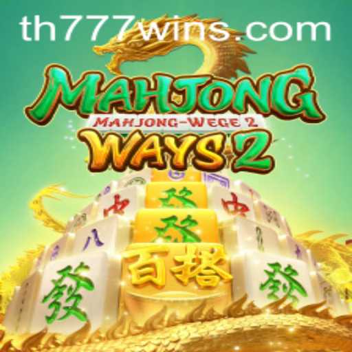 Exploring the Allure of MahjongWays2 and the Thrill of TH777 WIN