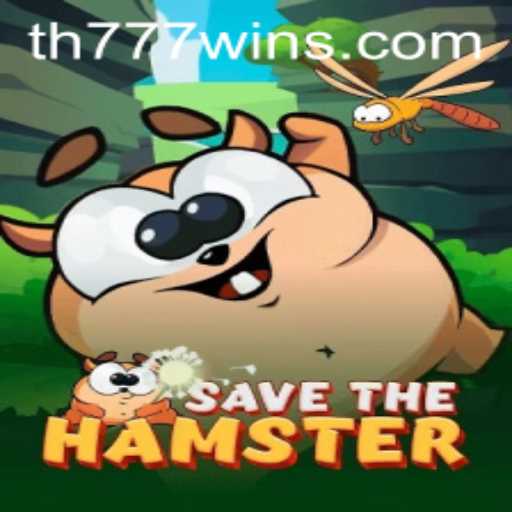 Discover the Exciting World of SavetheHamster: A Thrilling Adventure with TH777 WIN